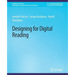 Designing for Digital Reading