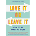 Love It or Leave It: How to Be Happy at Work
