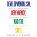 Developmentalism, Dependency, and the State: Industrial Development and Economic Change in Namibia since 1900