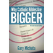 Why Catholic Bibles Are Bigger