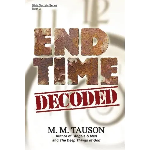 End Time Decoded