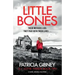 Little Bones: A totally addictive crime thriller