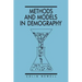 Methods and Models in Demography