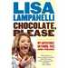 Chocolate, Please: My Adventures in Food, Fat, and Freaks