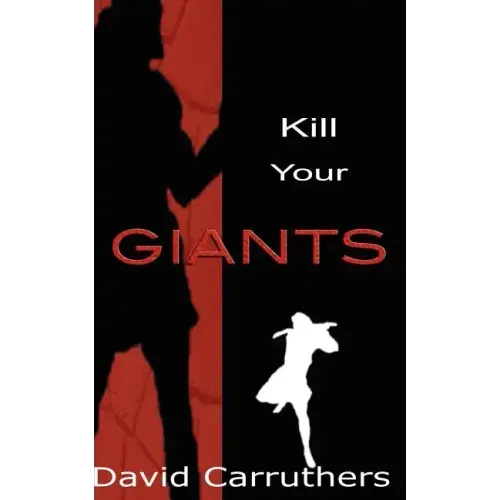 Kill Your Giants
