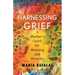 Harnessing Grief: A Mother's Quest for Meaning and Miracles
