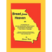 Bread From Heaven: Or A Collection of African-Americans' Home Cookin' and Somepin' Eat Recipes from Down in Georgia
