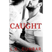 Caught: a rock star novella