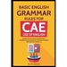 Basic English Grammar Rules for CAE Use of English: English Phrasal Verbs & Collocations. (English Grammar Rules for CAE Mini-Booster Volume 1): Engli
