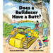 Does a Bulldozer Have a Butt?