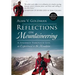 Reflections on Mountaineering: A Journey Through Life as Experienced in the Mountains (FIFTH EDITION, Revised and Expanded) with Addendum