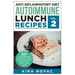 Anti Inflammatory Diet: Autoimmune Lunch Recipes: 35+ Anti Inflammation Diet Recipes To Fight Autoimmune Disease, Reduce Pain & Restore Health