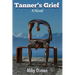 Tanner's Grief