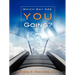 "Which Way Are You Going?"