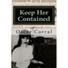 Keep Her Contained: A Mystery About Immigrant Ambitions and Mummified Remains