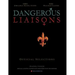 Dangerous Liaisons (Songbook): Musicals Official Piano Vocal Selections (Musical theatre sheet music)