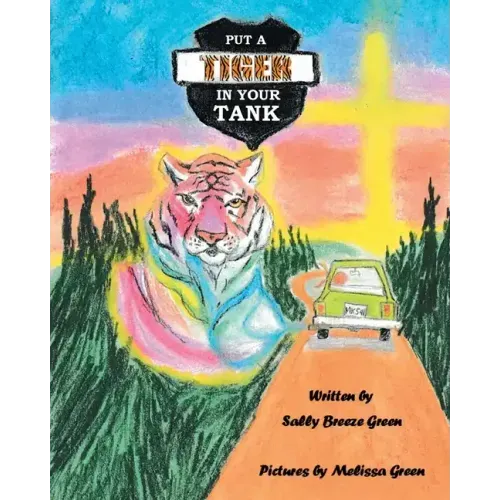 Put a Tiger In Your Tank