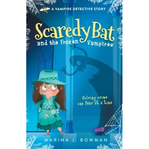 Scaredy Bat and the Frozen Vampires