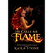 He Calls Me Flame