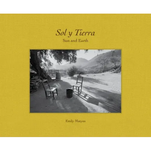 Sol Y Tierra/ Sun and Earth: Views Beyond the U.S.- Mexico Border, 1988-2018