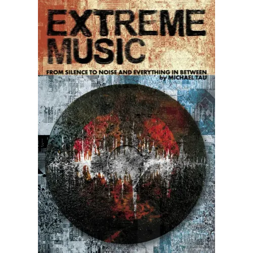 Extreme Music: From Silence to Noise and Everything in Between