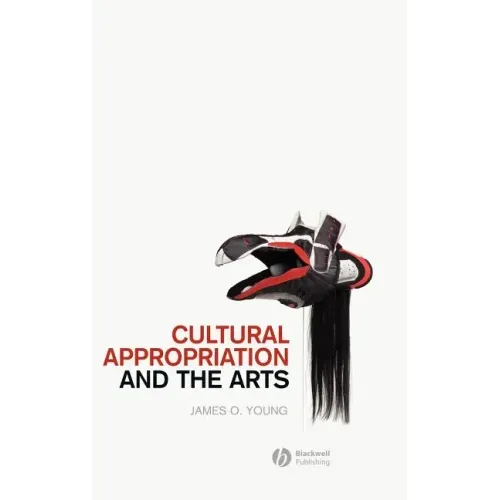 Cultural Appropriation and the Arts