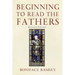 Beginning to Read the Fathers: Revised Edition