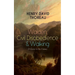 Walden, Civil Disobedience & Walking (3 Classics in One Volume): Three Most Important Works of Thoreau, Including Author's Biography