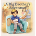 A Big Brother's Adventure