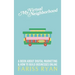 My Virtual Neighborhood: A Book About Digital Marketing and How to Build Businesses Online