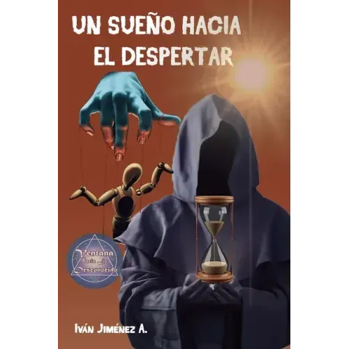 Un Sueño Hacia El Despertar