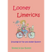 Looney Limericks