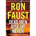 Dead Men Rise Up Never