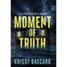 Moment of Truth: The Series Conclusion