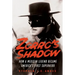 Zorro's Shadow: How a Mexican Legend Became America's First Superhero