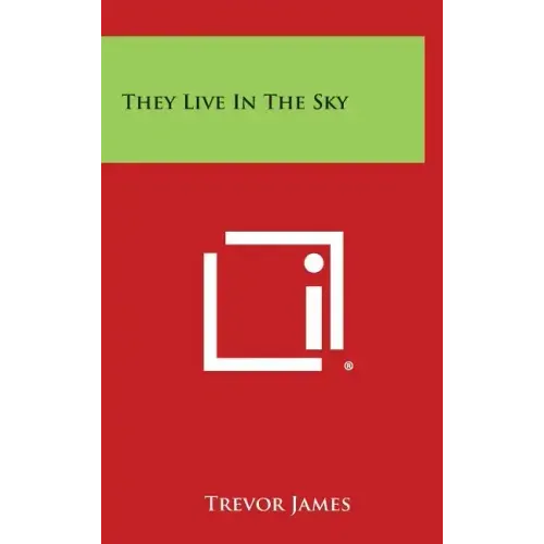 They Live In The Sky