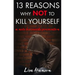 13 Reasons Why Not to Kill Yourself: A Note for Suicide Prevention