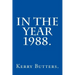 In the Year 1988.