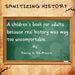 Sanitizing History: A children's book for adults, because real history was way too uncomfortable