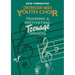 Building the Youth Choir