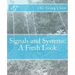Signals and Systems: A Fresh Look