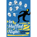In Muffled Night