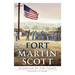 Fort Martin Scott: Guardian of the Treaty