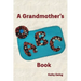 A Grandmother's ABC Book