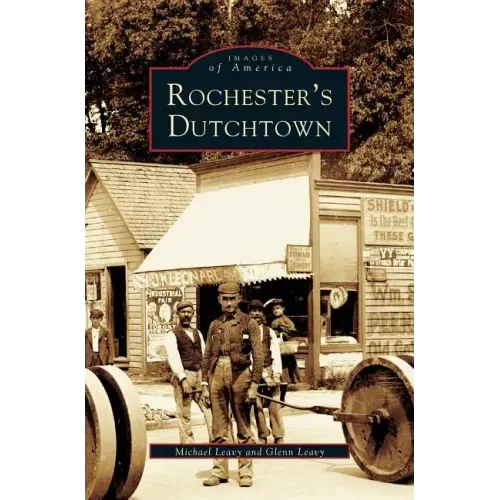 Rochester's Dutchtown