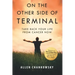 On The Other Side of TERMINAL: Take Back your Life from Cancer NOW