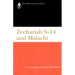 Zechariah 9-14 & Malachi (Otl): A Commentary