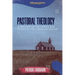 Pastoral Theology: A Treatise on the Office and Duties of the Christian Pastor