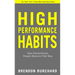 High Performance Habits: How Extraordinary People Become That Way