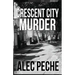 Crescent City Murder